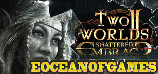 Two worlds ii hd shattered embrace прохождение