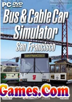 Bus and Cable Car Simulator San Francisco Free Download Ocean of Games