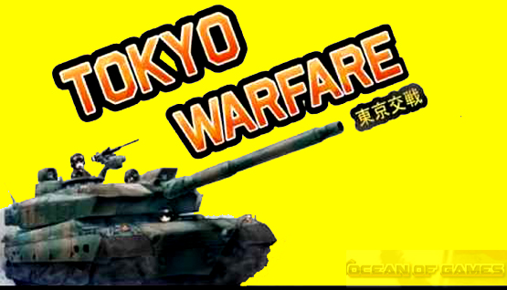 Tokyo Warfare 2016 PC Game Free Download