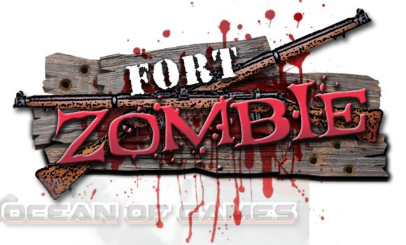 fort zombie download mediafire