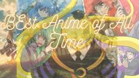 Best Anime To Watch In 2022 [Top Anime List To Watch]